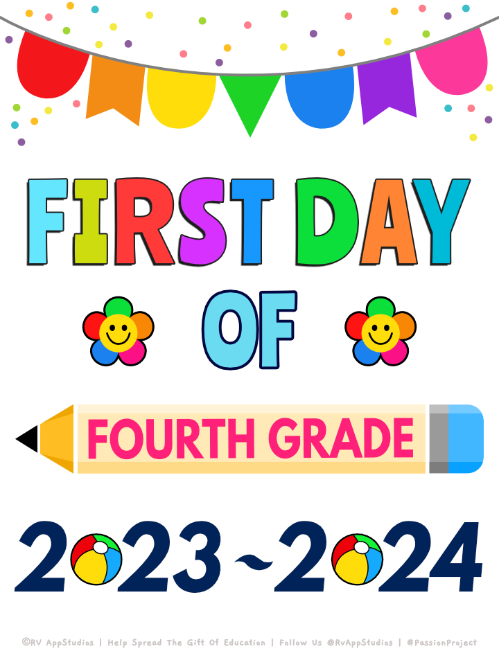 ‘First day of Fourth Grade’ Printables for the Year 2022.